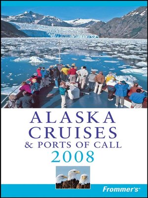 cover image of Frommer's Alaska Cruises & Ports of Call 2008